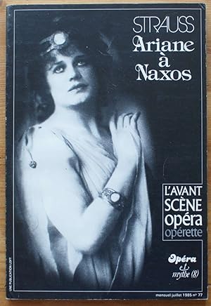 L'Avant-Scène Opéra - Numéro 77 de juillet 1985 - Ariane et Naxos de Strauss