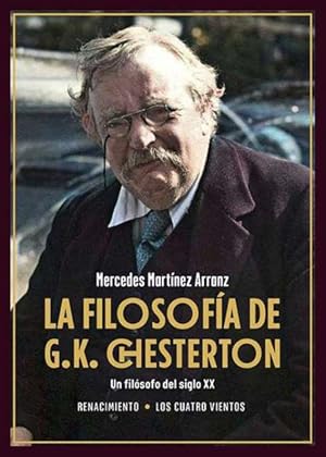 Imagen del vendedor de La filosofa de G.K. Chesterton. Un filsofo del siglo XX. Se ir desvelando a lo largo de este ensayo que la filosofa de Chesterton es un misticismo materialista y racional desde el cual partir para entender al hombre y construir una metafsica, una antropologa, una tica, una poltica y una economa, de acuerdo con su naturaleza sobrenatural. Una de las preguntas cruciales que trata de responder y que recorre toda su obra es: qu es el hombre? G.K. Chesterton, no es slo un autor de novelas, un periodista o un poeta, sino que es un filsofo del siglo XX, que tiene su propia filosofa anclada en la filosofa realista de Aristteles como la de Toms de Aquino. Este ensayo presenta a un Chesterton como un filsofo crtico de la era contempornea, defensor de la naturaleza filosfica y crtica del hombre que le permite seguir en busca de la verdad. a la venta por Librera y Editorial Renacimiento, S.A.