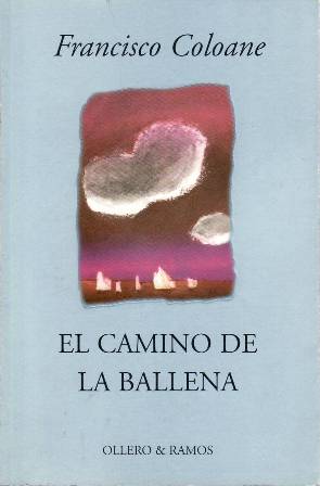 Imagen del vendedor de El camino de la ballena. a la venta por Librera y Editorial Renacimiento, S.A.