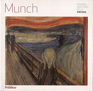 Imagen del vendedor de Grandes maestros de la pintura: Edvard Munch (1863-1944). a la venta por Librera y Editorial Renacimiento, S.A.