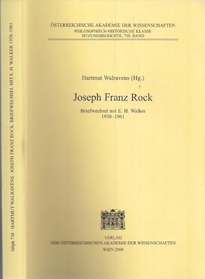 Bild des Verkufers fr Joseph Franz Rock Briefwechsel mit E.H. Walker 1938 - 1961. (= sterreichische Akademie der Wissenschaften, Philosophisch-Historische Klasse, Sitzungsberichte, 738. Band) zum Verkauf von Antiquariat Carl Wegner