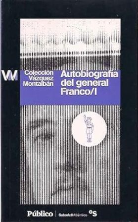 Imagen del vendedor de Autobiografa del General Franco. a la venta por Librera y Editorial Renacimiento, S.A.