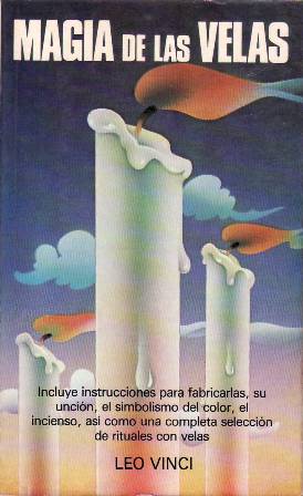 Imagen del vendedor de Magia de las velas. Incluye instrucciones para fabricarlas, su uncin, el simbolismo del color, el incienso, as como una completa seleccin de rituales con velas. Ilustraciones de Roger L. Fitzpatrick. a la venta por Librera y Editorial Renacimiento, S.A.