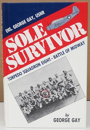 Sole Survivor; Torpedo Squadron Eight - Battle of Midway