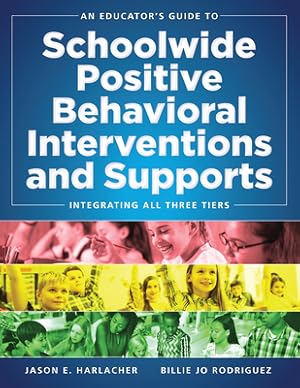 Image du vendeur pour An Educator's Guide to Schoolwide Positive Behavioral Inteventions and Supports: Integrating All Three Tiers (Swpbis Strategies) (Paperback or Softback) mis en vente par BargainBookStores