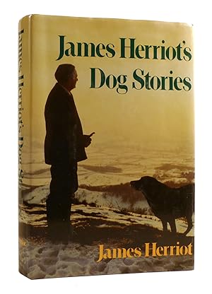Imagen del vendedor de JAMES HERRIOT'S DOG STORIES Warm and Wonderful Stories about the Animals Herriot Loves Best a la venta por Rare Book Cellar