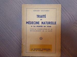 Bild des Verkufers fr Trait de Mdecine Naturelle  la porte de tous. Pour la conservation et le rtablissement de la sant. zum Verkauf von Tir  Part