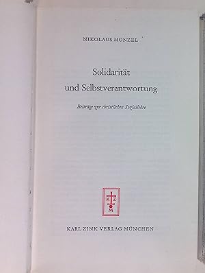 Seller image for Solidaritt und Selbstverantwortung : Beitrge zur christl. Soziallehre. for sale by books4less (Versandantiquariat Petra Gros GmbH & Co. KG)