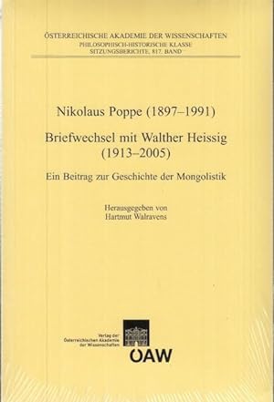 Seller image for Nikolaus Poppe (1897 - 1991) - Briefwechsel mit Walther Heissig (1913 - 2005). Ein Beitrag zur Geschichte der Mongolistik. for sale by Antiquariat Carl Wegner