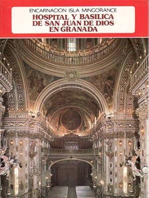 Seller image for El hospital y la baslica de San Juan de Dios en Granada. for sale by Librera y Editorial Renacimiento, S.A.