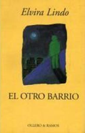 Imagen del vendedor de El otro barrio. a la venta por Librera y Editorial Renacimiento, S.A.