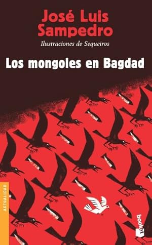 Seller image for Los mongoles en Bagdad. Ilustraciones de Sequeiros. for sale by Librera y Editorial Renacimiento, S.A.