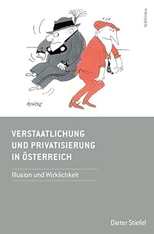 Seller image for Verstaatlichung und Privatisierung in sterreich: Illusion und Wirklichkeit. for sale by Antiquariat Buchseite