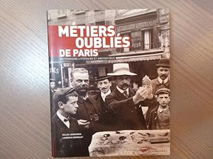 Image du vendeur pour Mtiers, oublis de Paris. Dictionnaire littraire et anecdotique. mis en vente par Tir  Part
