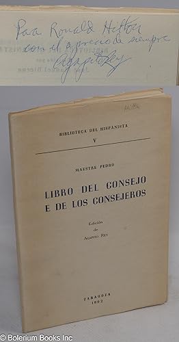 Bild des Verkufers fr Libro del Consejo e de los Consejeros; Edicion de Agapito Rey zum Verkauf von Bolerium Books Inc.