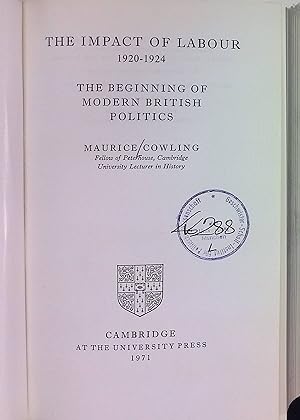 Seller image for The Impact of Labour 1920-1924: The Beginnings of Modern British Politics for sale by books4less (Versandantiquariat Petra Gros GmbH & Co. KG)