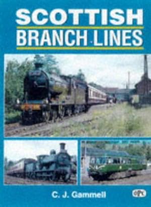 Seller image for Scottish Branch Lines for sale by WeBuyBooks