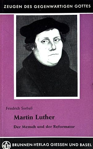 Imagen del vendedor de Martin Luther. Der Mensch und der Reformator. (Nr105-106) a la venta por books4less (Versandantiquariat Petra Gros GmbH & Co. KG)