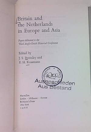 Bild des Verkufers fr Britain and the Netherlands in Europe and Asia zum Verkauf von books4less (Versandantiquariat Petra Gros GmbH & Co. KG)