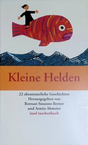 Seller image for Kleine Helden - 22 abenteuerliche Geschichten. (Nr. 3435,) for sale by books4less (Versandantiquariat Petra Gros GmbH & Co. KG)