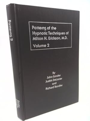 Imagen del vendedor de Patterns of the Hypnotic Techniques of Milton H. Erickson, M.D., Volume 2 a la venta por ThriftBooksVintage