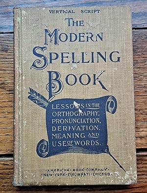 Seller image for The Modern Spelling Book for sale by Grandma Betty's Books