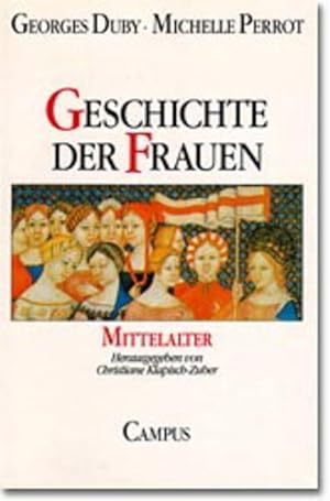 Geschichte der Frauen: Band 2: Mittelalter Band 2: Mittelalter