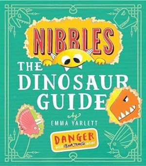Bild des Verkufers fr Nibbles the Dinosaur Guide: 2 (Nibbles (2)) zum Verkauf von WeBuyBooks
