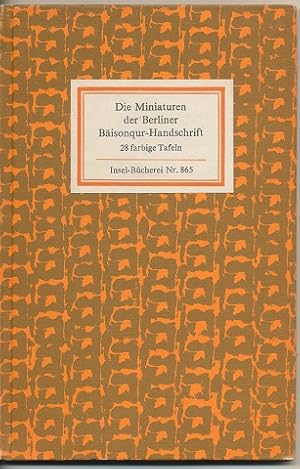 Die Miniaturen der Berliner Baisonqur-Handschrift. 28 farbige Tafeln. Herausgegeben von Volkmar E...