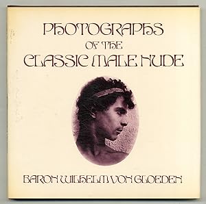 Imagen del vendedor de Photographs of the Classic Male Nude a la venta por Between the Covers-Rare Books, Inc. ABAA