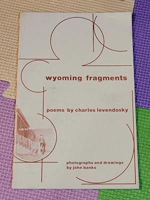 Imagen del vendedor de Wyoming Fragments a la venta por Earthlight Books