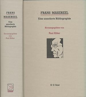 Bild des Verkufers fr Frans Masereel. Eine annotierte Bibliographie des druckgraphischen Werkes. Herausgegeben von Paul Ritter. zum Verkauf von Ballon & Wurm GbR - Antiquariat