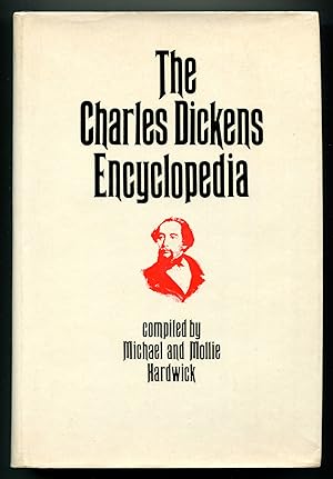 Seller image for The Charles Dickens Encyclopedia for sale by Between the Covers-Rare Books, Inc. ABAA