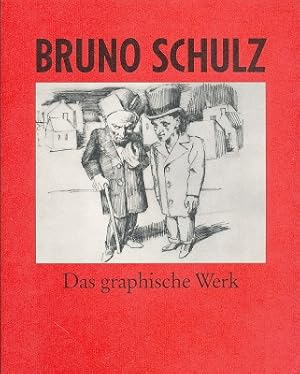 Bild des Verkufers fr Bruno Schulz. 1892-1942. Das graphische Werk. Katalogred.: Wojciech Chmurzynski. Mit zahlr. Tafeln. zum Verkauf von Ballon & Wurm GbR - Antiquariat