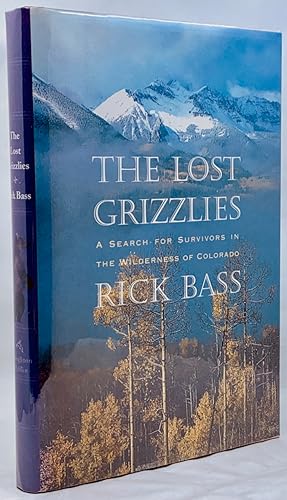 Image du vendeur pour The Lost Grizzlies: A Search for Survivors in the Wilderness of Colorado mis en vente par Zach the Ripper Books
