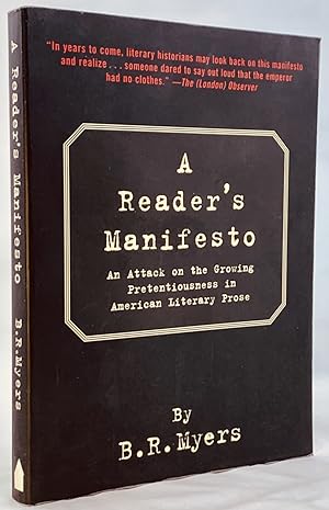 Seller image for A Reader's Manifesto: An Attach on the Growing Pretentiousness in American Literary Prose for sale by Zach the Ripper Books