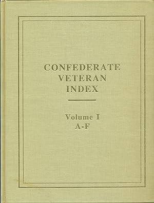 Seller image for Cumulative Index The Confederate Veteren Magazine Volume I A - F and Volume II G - O for sale by Don's Book Store