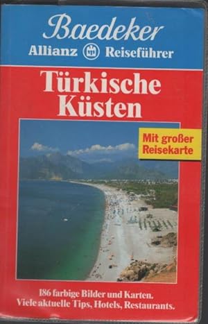 Seller image for Trkische Ksten : [mit grosser Reisekt. ; d. perfekte Reisefhrer . mit allen Sehenswrdigkeiten, vielen Tips u. prakt. Informationen]. [Bearb.: Baedeker-Red. Textbeitr.: .] / Baedekers Allianz-Taschenbcher ; 1849 for sale by Schrmann und Kiewning GbR