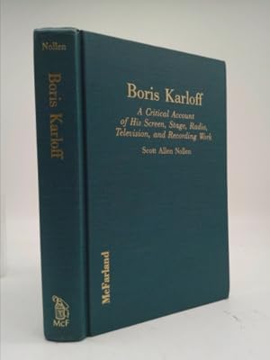 Bild des Verkufers fr Boris Karloff: A Critical Account of His Screen, Stage, Radio, Television, and Recording Work zum Verkauf von ThriftBooksVintage