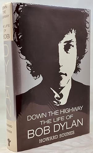 Seller image for Down the Highway: The Life of Bob Dylan for sale by Zach the Ripper Books