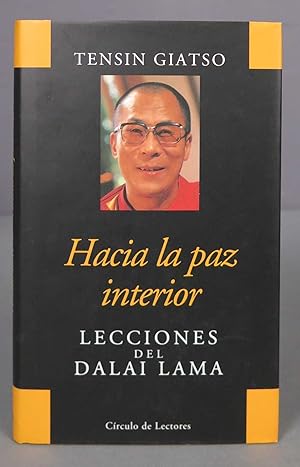 Imagen del vendedor de Hacia La Paz Interior : Lecciones Del Dalai Lama a la venta por EL DESVAN ANTIGEDADES