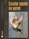 Seller image for Escalar rpido en pared for sale by AG Library