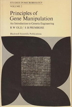 Bild des Verkufers fr Principles of Gene Manipulation. zum Verkauf von Bcher bei den 7 Bergen