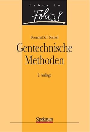 Seller image for Gentechnische Methoden Desmond S. T. Nicholl. Aus dem Engl. bers. von Renate FitzRoy und Kurt Beginnen for sale by Bcher bei den 7 Bergen