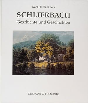 Bild des Verkufers fr Schlierbach. Geschichte und Geschichten. zum Verkauf von Antiquariat Richart Kulbach