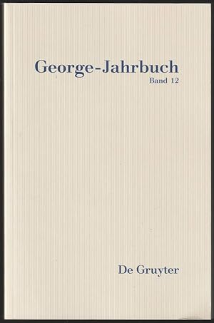 Seller image for George-Jahrbuch. Im Auftrag der Stefan-George-Gesellschaft herausgegeben. Band 12 (2018/2019). for sale by Antiquariat Dennis R. Plummer