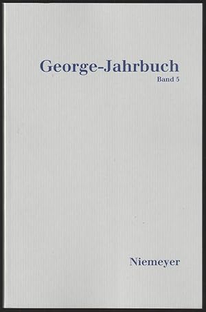 Seller image for George-Jahrbuch. Im Auftrag der Stefan-George-Gesellschaft herausgegeben. Band 5 (2004/2005). for sale by Antiquariat Dennis R. Plummer