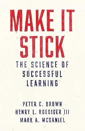 Seller image for Make It Stick: The Science of Successful Learning for sale by Vedams eBooks (P) Ltd