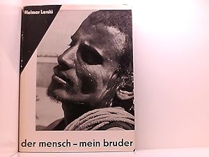 Seller image for der mensch - mein bruder for sale by Book Broker