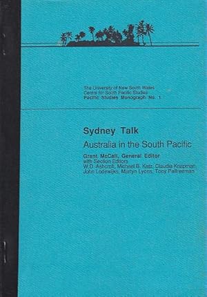 Seller image for SYDNEY TALK: Australia in the South Pacific for sale by Jean-Louis Boglio Maritime Books